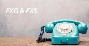 کارایی پورت‌های FXO و FXS :